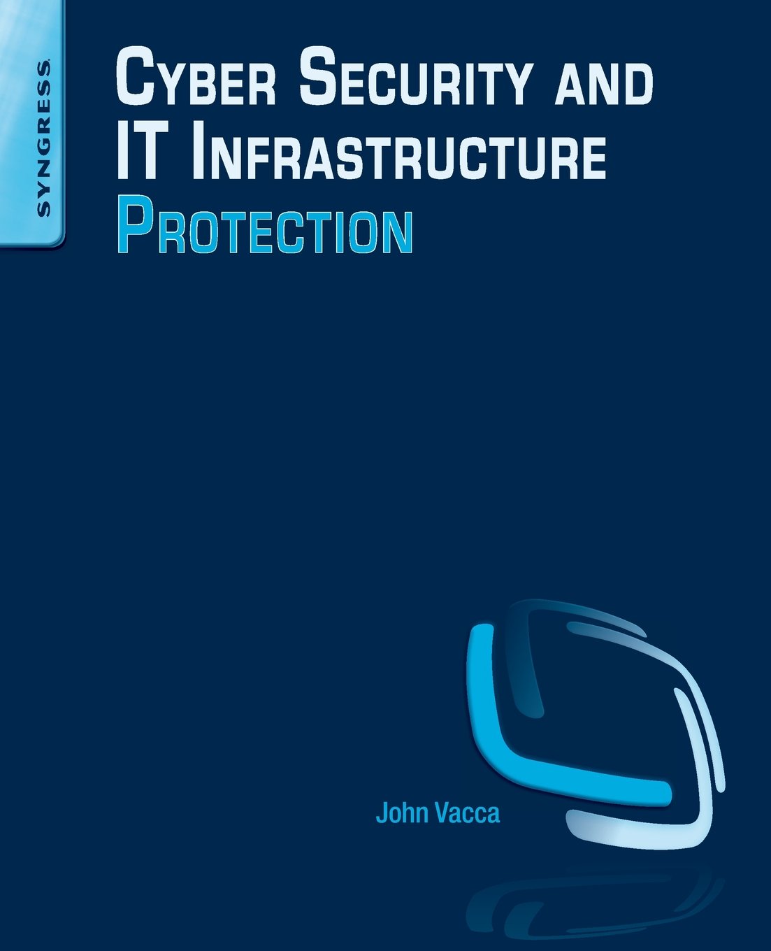 Cyber Security and IT Infrastructure Protection,Used