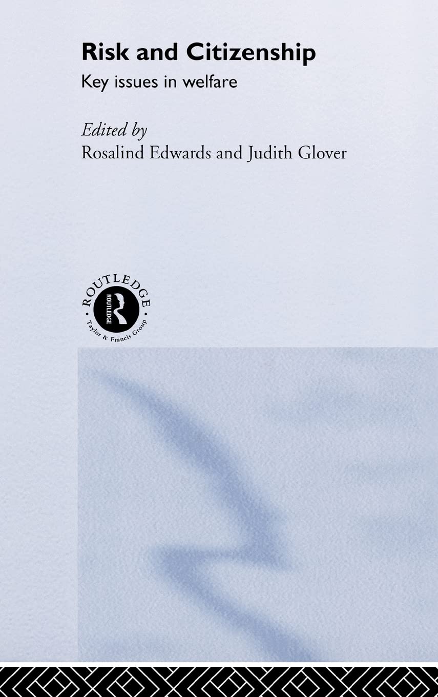 Risk And Citizenship: Key Issues In Welfare