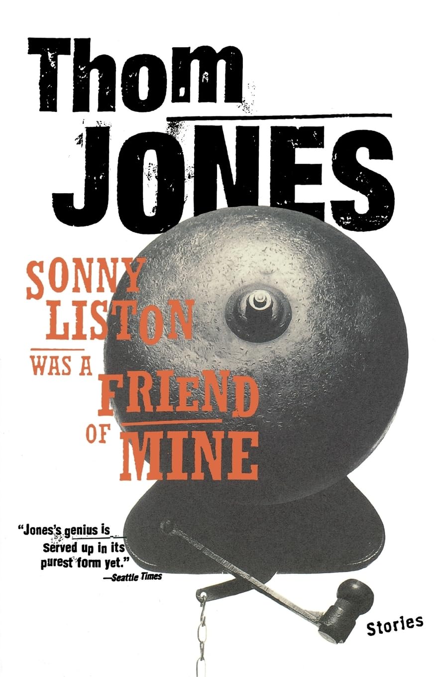 Sonny Liston Was a Friend of Mine: Stories,Used