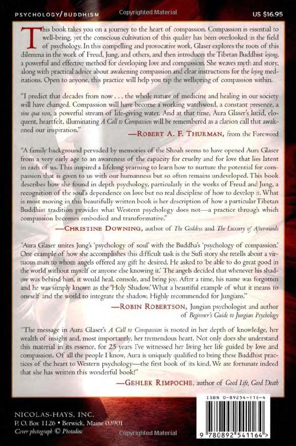 A Call to Compassion: Bringing Buddhist Practices of the Heart into the Soul of Psychology,New