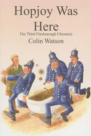 Hopjoy Was Here (Flaxborough Chronicle, 3),Used