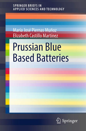 Prussian Blue Based Batteries (SpringerBriefs in Applied Sciences and Technology),Used