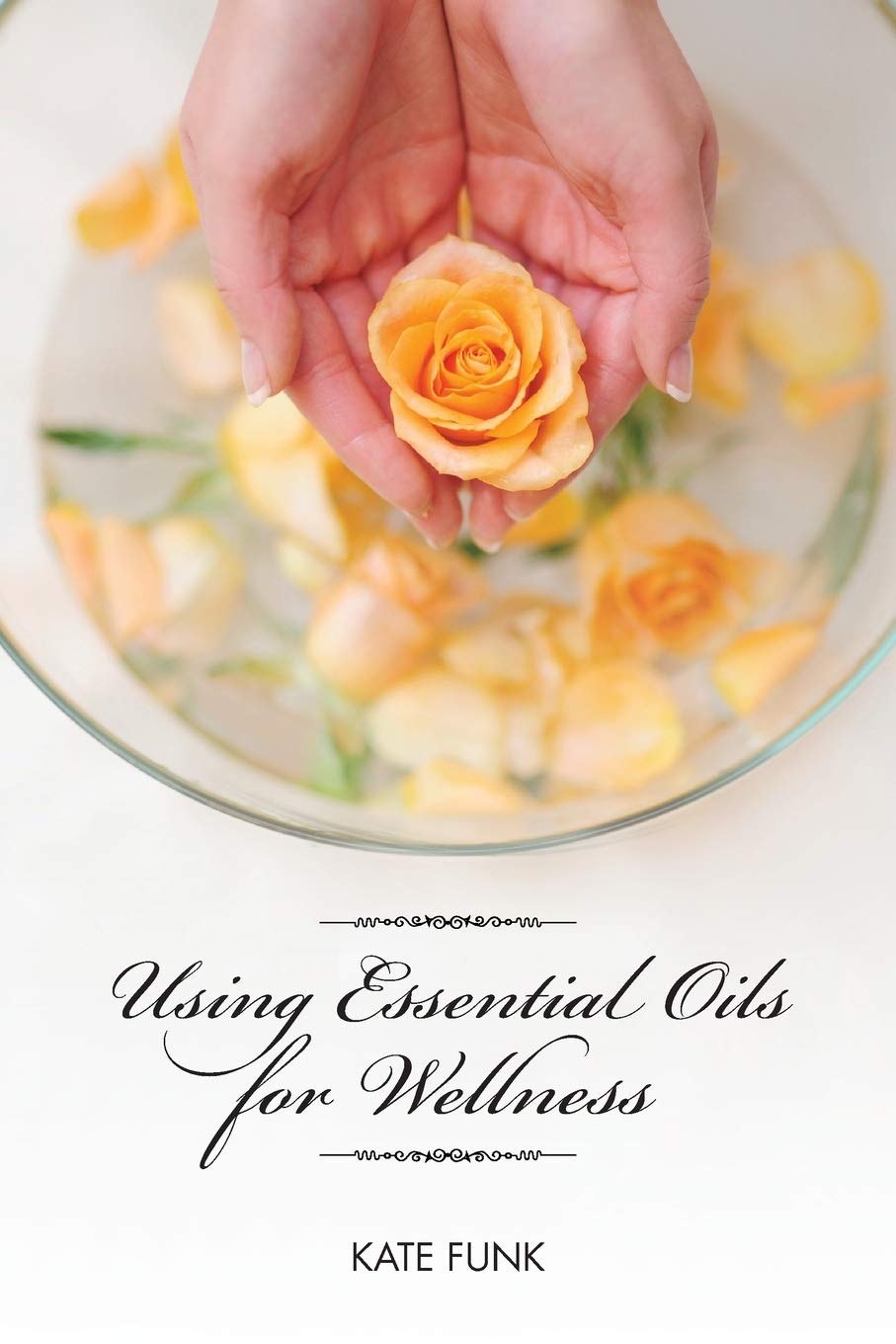 Using Essential Oils For Wellness,Used