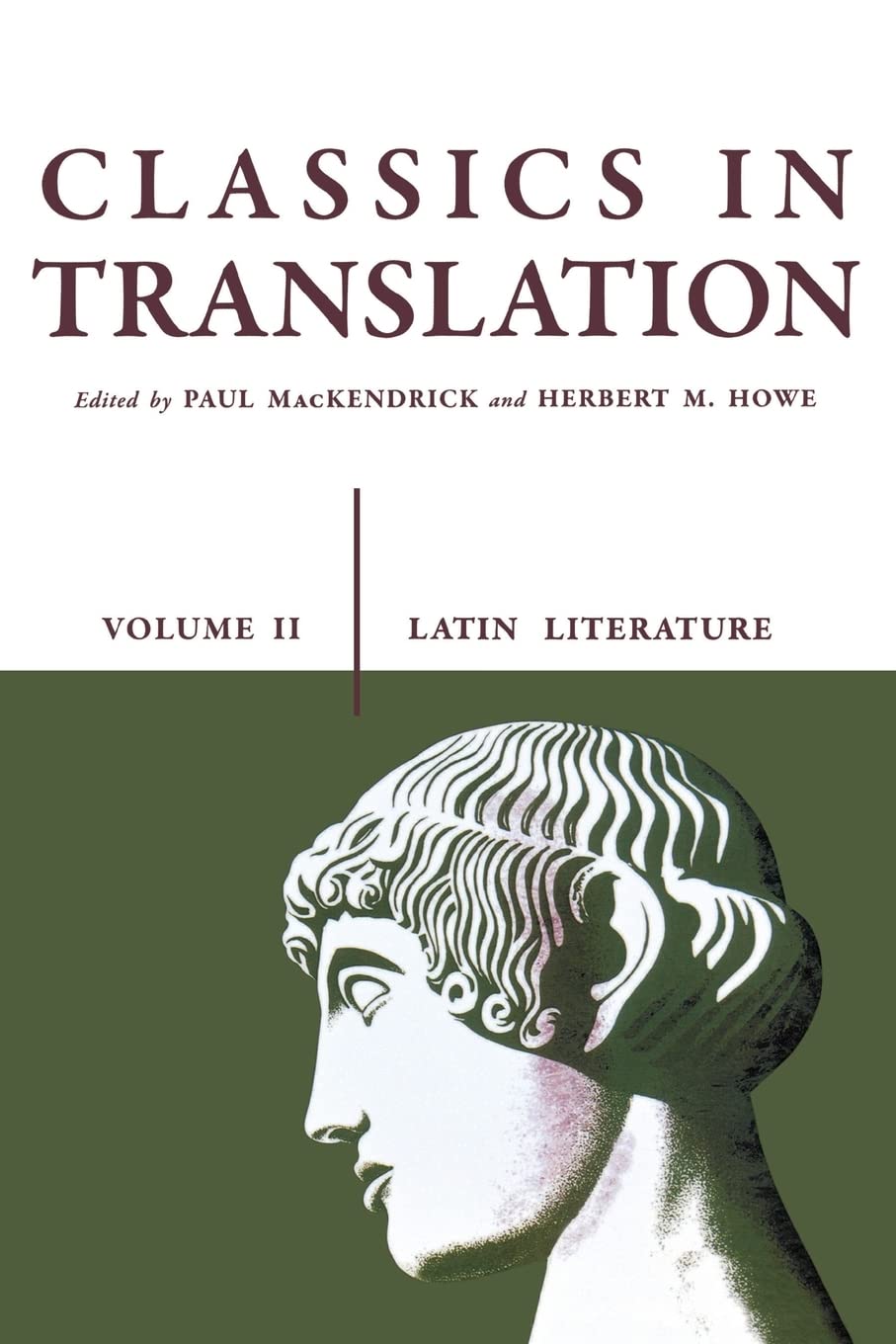 Classics In Translation, Volume Ii: Latin Literature (Volume 2),Used