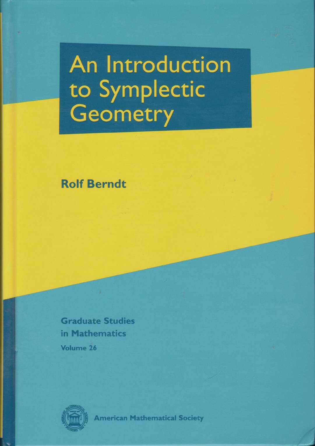 An Introduction to Symplectic Geometry (Graduate Studies in Mathematics) (Graduate Studies in Mathematics),Used