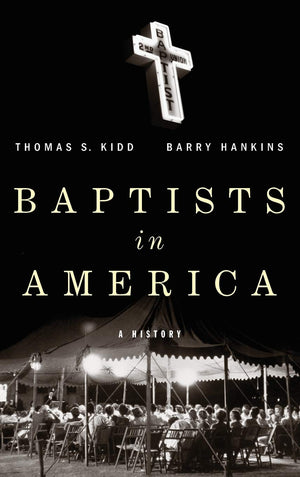 Baptists In America: A History,New