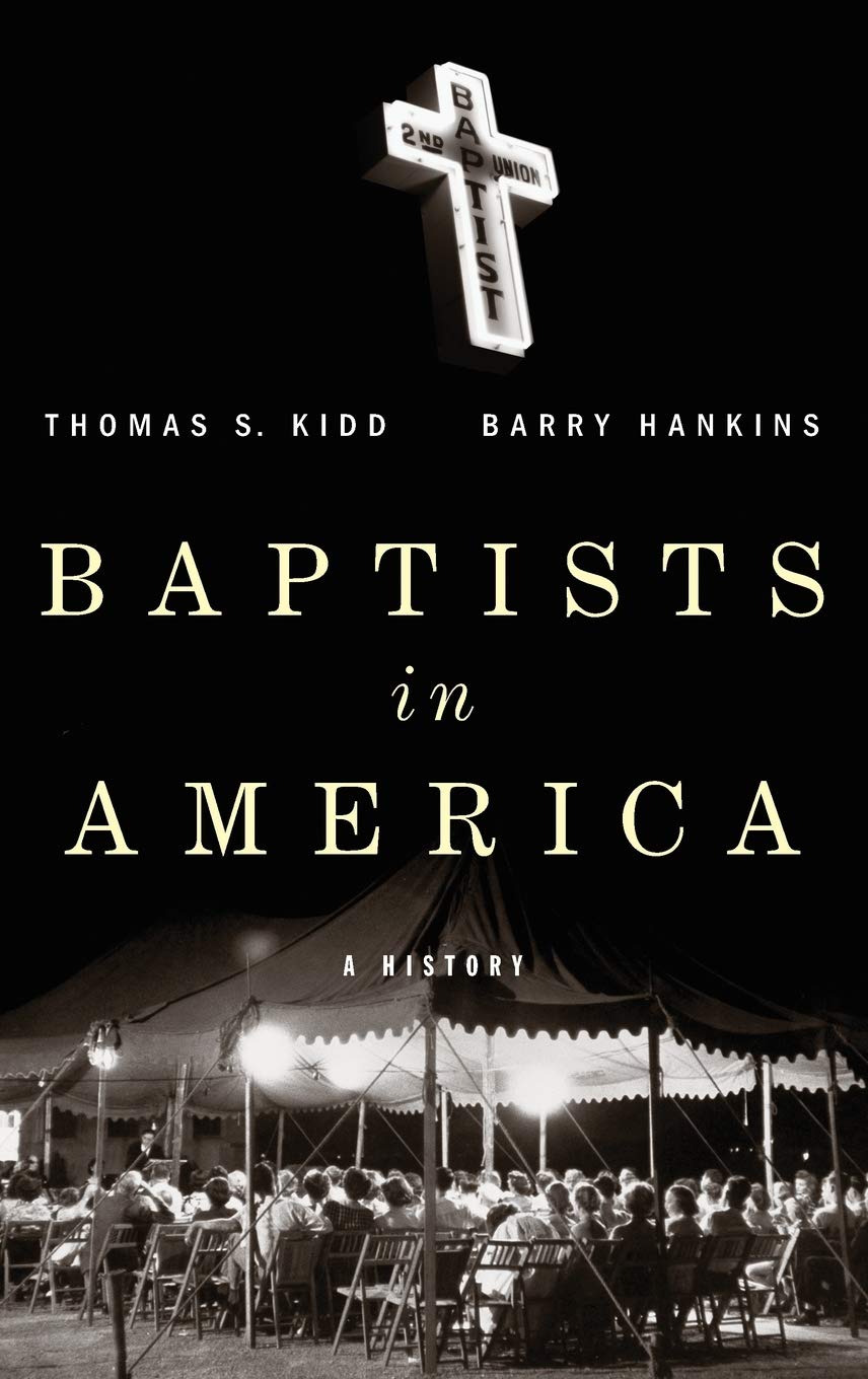 Baptists In America: A History,New