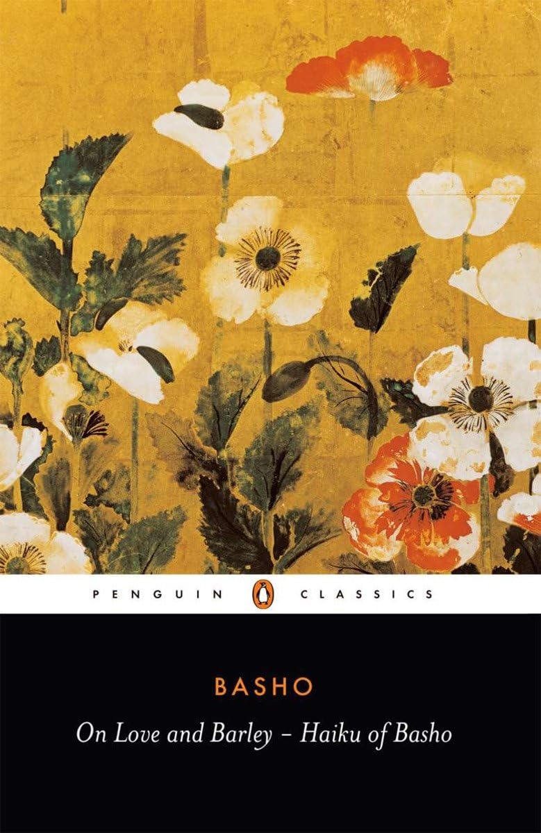On Love and Barley: Haiku of Basho (Penguin Classics),Used
