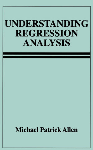Understanding Regression Analysis,New