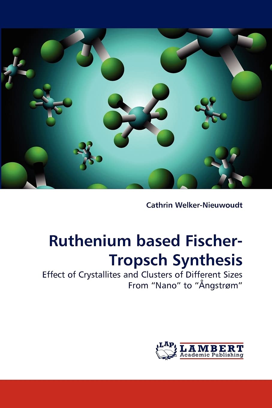 Ruthenium based FischerTropsch Synthesis: Effect of Crystallites and Clusters of Different Sizes From ?Nano? to ?ngstrm?,Used