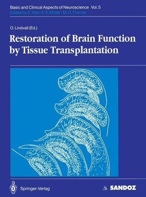 Restoration of Brain Function by Tissue Transplantation (Basic and Clinical Aspects of Neuroscience, 5),Used
