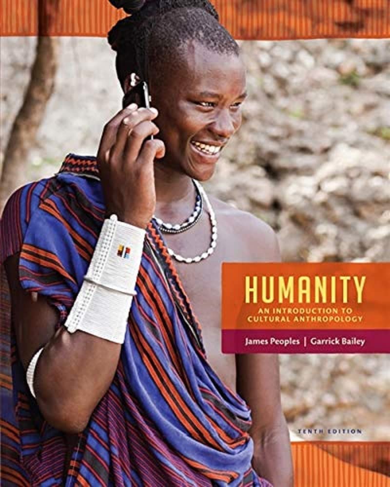 Humanity: An Introduction to Cultural Anthropology,Used