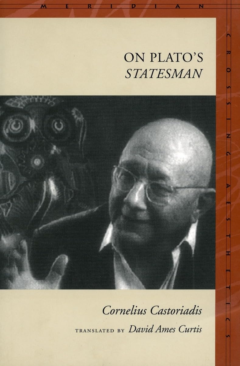 On Plato'S 'Statesman' (Meridian: Crossing Aesthetics),Used