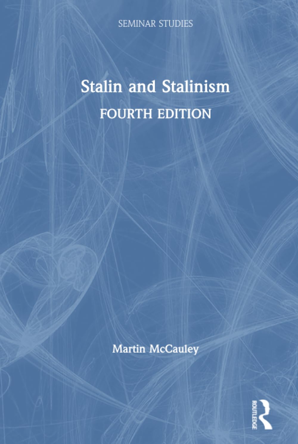 Stalin and Stalinism (Seminar Studies),Used