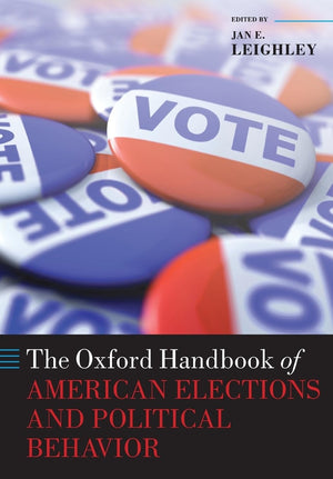 The Oxford Handbook of American Elections and Political Behavior (Oxford Handbooks),Used