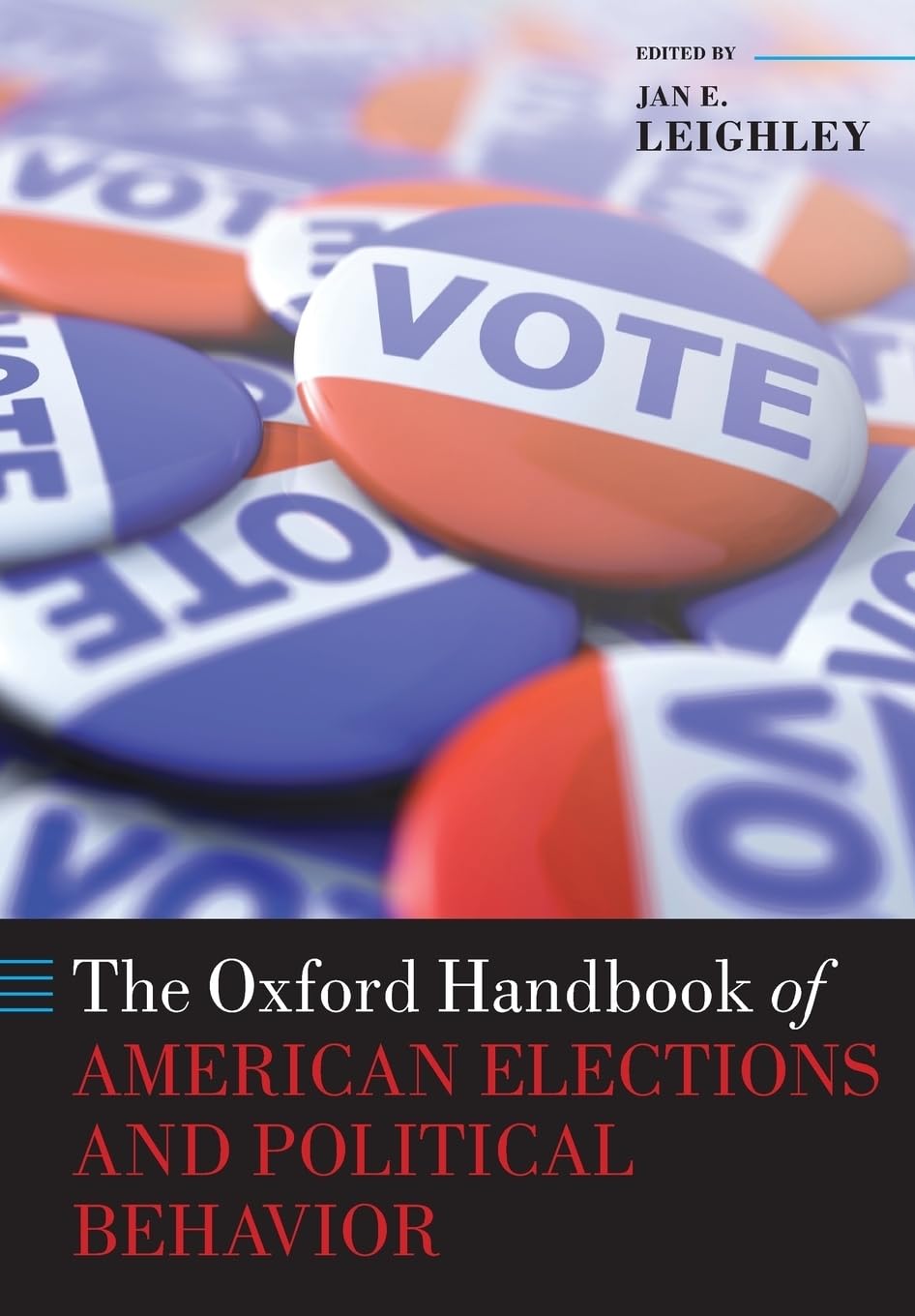 The Oxford Handbook of American Elections and Political Behavior (Oxford Handbooks),Used