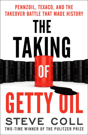 The Taking of Getty Oil: Pennzoil, Texaco, and the Takeover Battle That Made History,Used