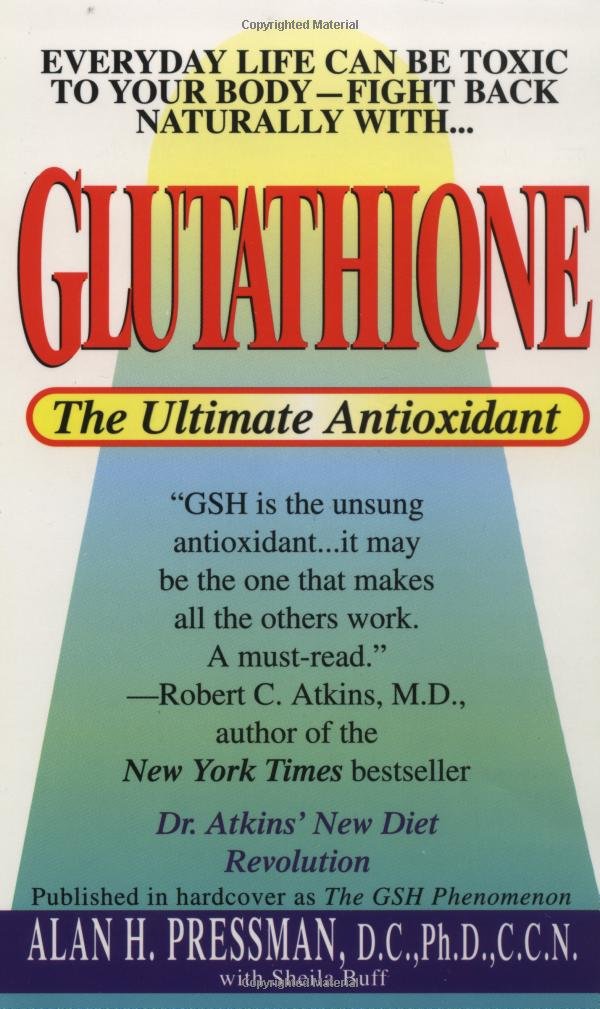 Glutathione: The Ultimate Antioxidant,Used