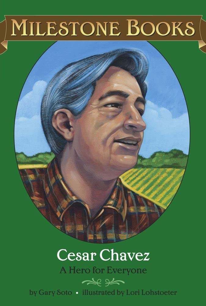 Cesar Chavez: A Hero for Everyone (Milestone),New