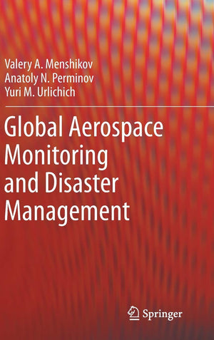 Global Aerospace Monitoring and Disaster Management,Used
