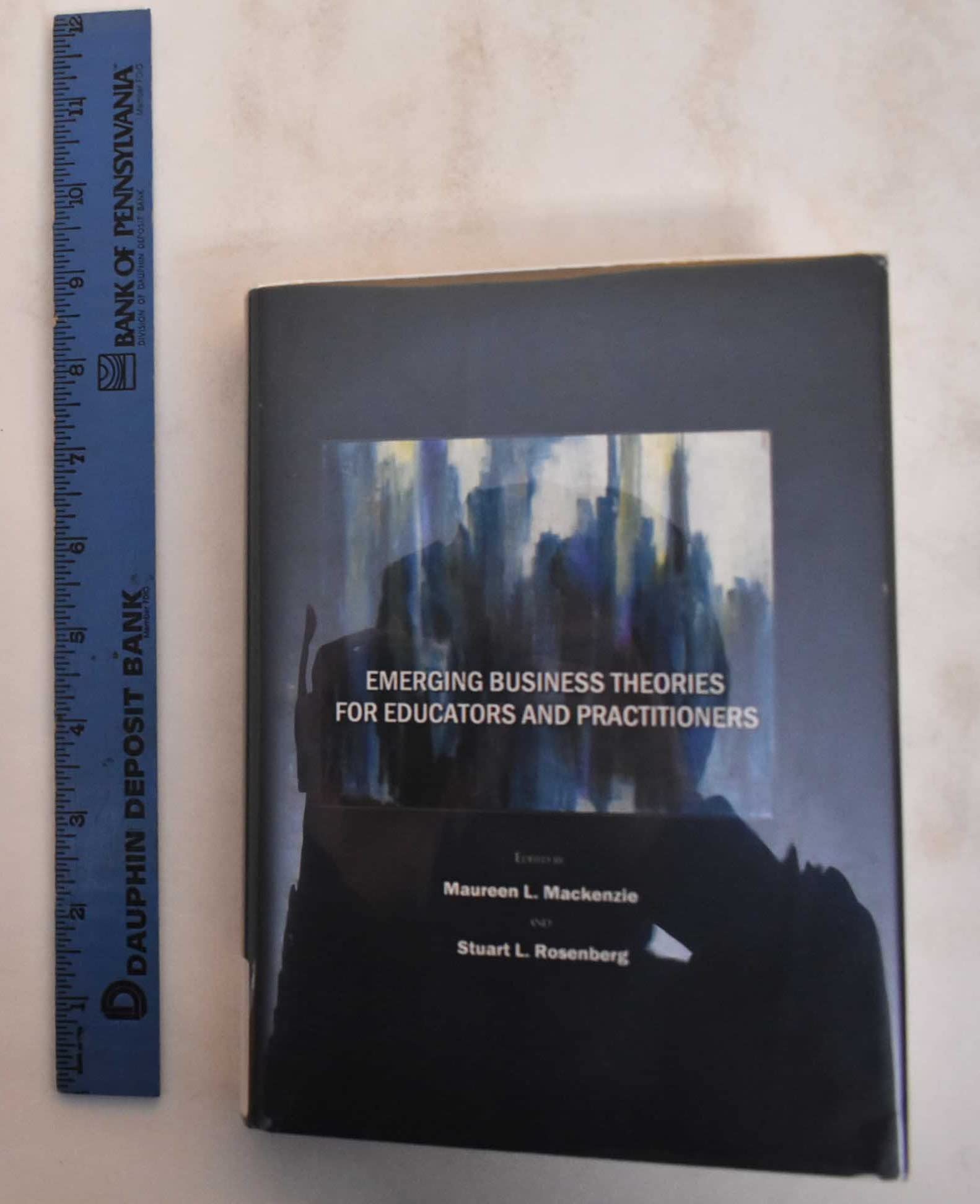 Emerging Business Theories For Educators And Practitioners,Used