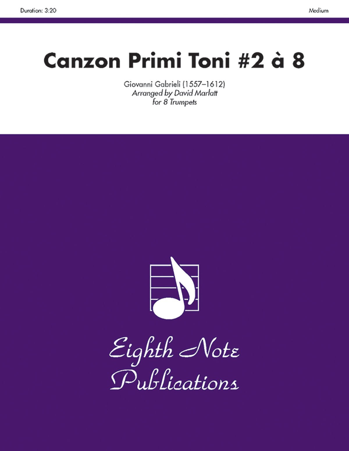 Canzon Primi Toni #2  8: Score & Parts (Eighth Note Publications),Used