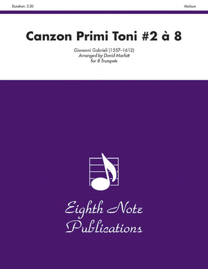 Canzon Primi Toni #2  8: Score & Parts (Eighth Note Publications),Used