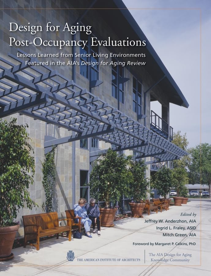 Design for Aging PostOccupancy Evaluations,Used