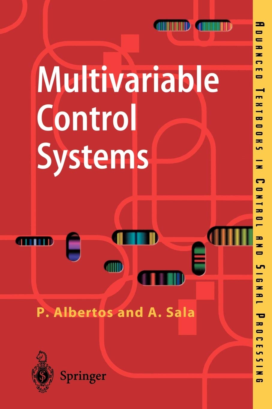 Multivariable Control Systems: An Engineering Approach (Advanced Textbooks in Control and Signal Processing),Used