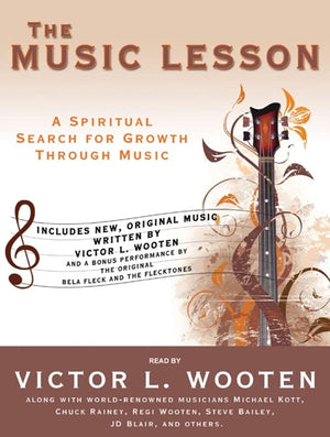 The Music Lesson: A Spiritual Search for Growth Through Music,Used