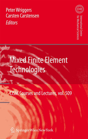 Mixed Finite Element Technologies (CISM International Centre for Mechanical Sciences, 509),Used