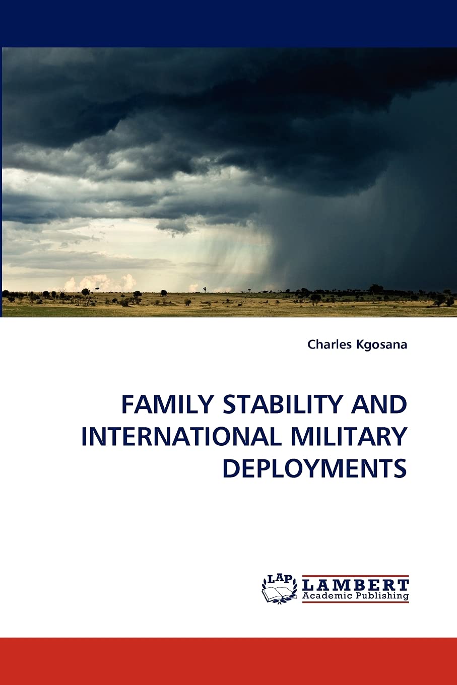 FAMILY STABILITY AND INTERNATIONAL MILITARY DEPLOYMENTS,Used