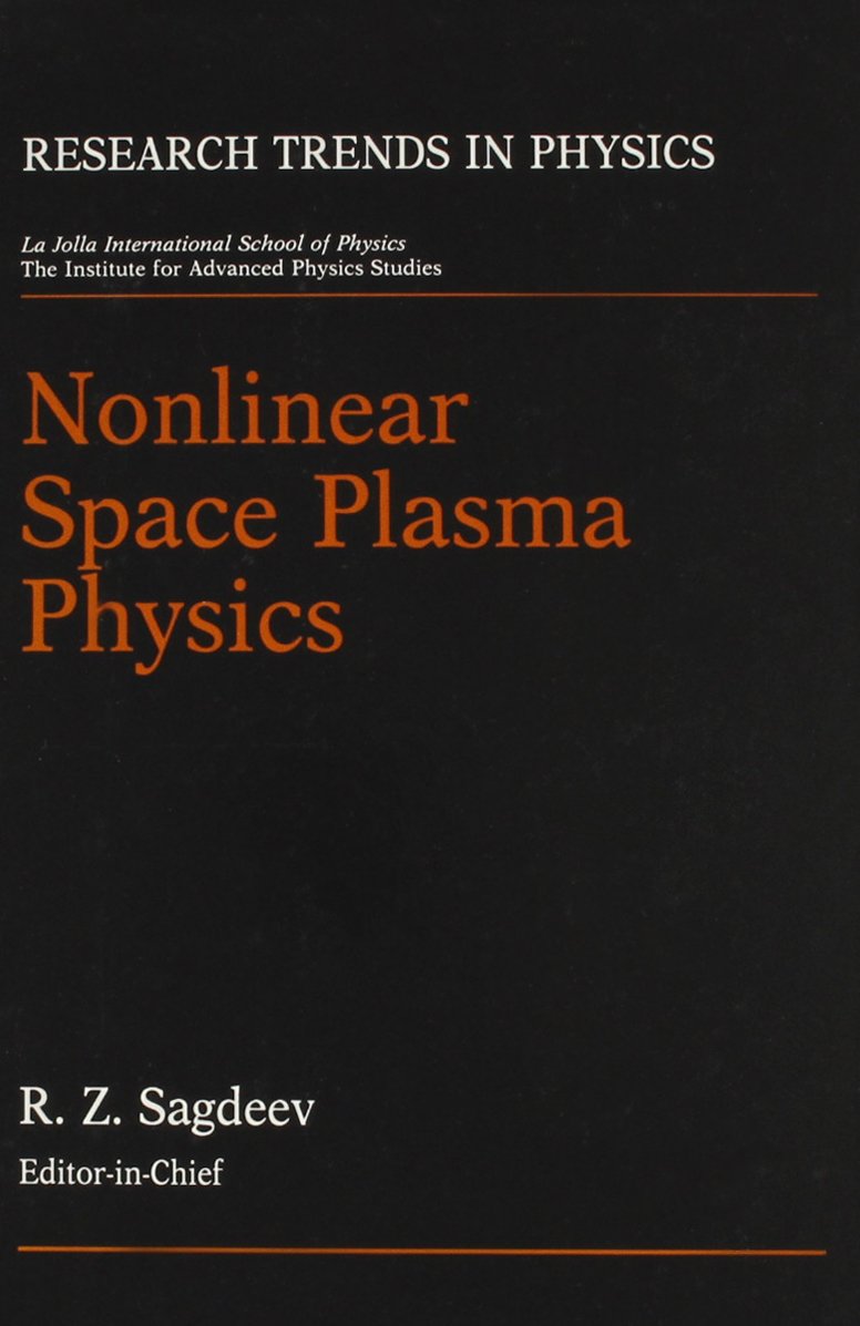 Nonlinear Space Plasma Physics (Research Trends in Physics),Used