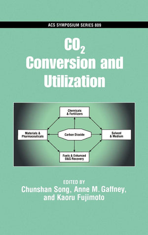 Co[2 Conversion And Utilization (Acs Symposium Series),Used