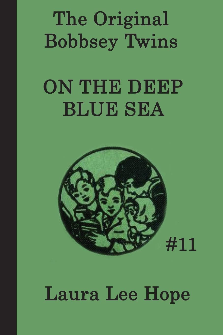The Bobbsey Twins On The Deep Blue Sea (The Original Bobbsey Twins),New