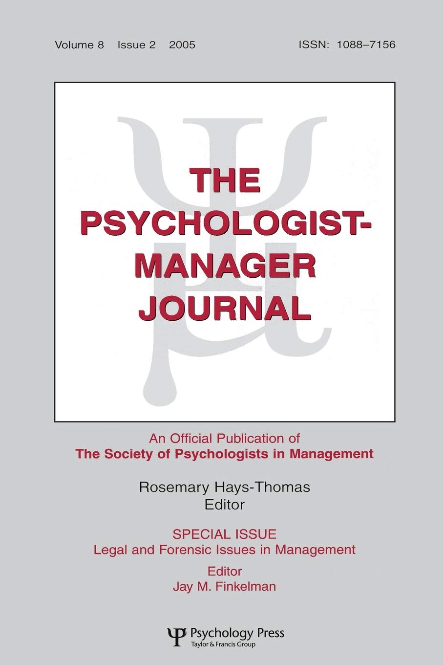The Psychologistmanager Journal (Volume 8) (The Psychologistmanager Journal, 82),New