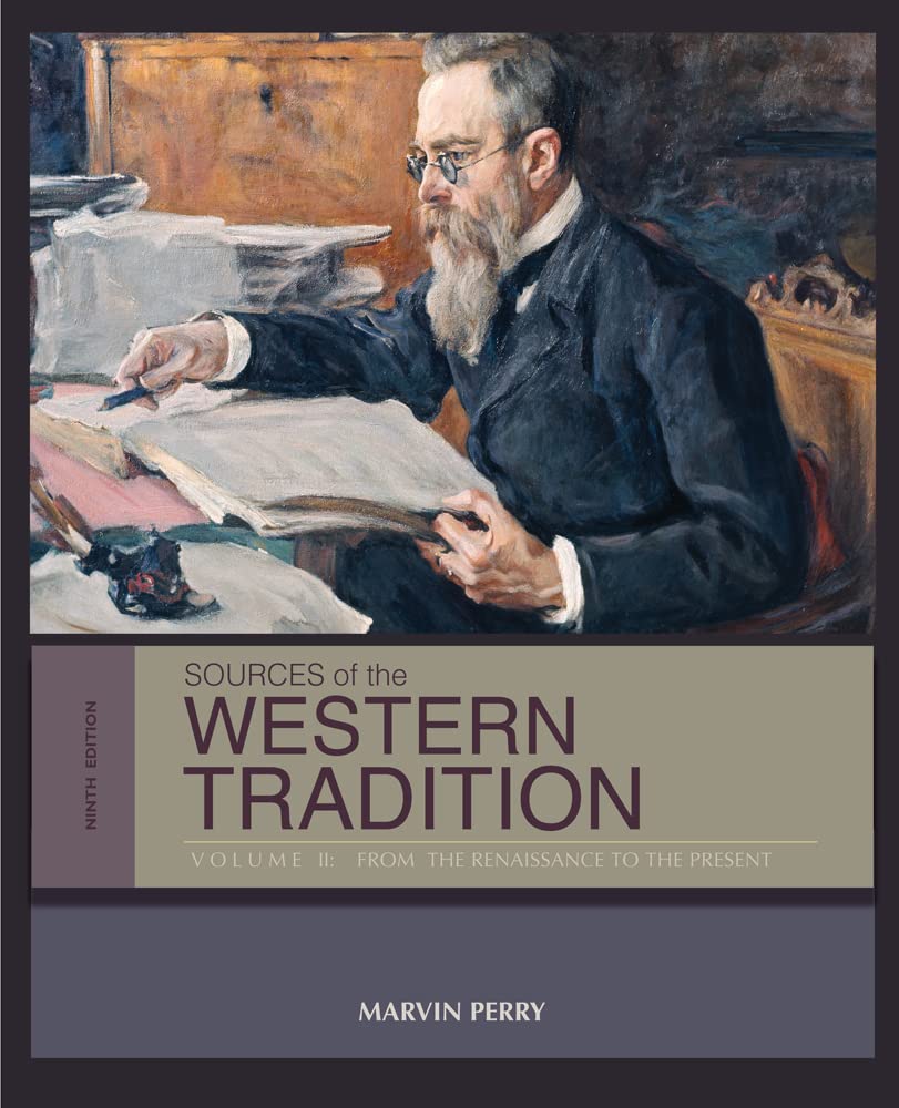 Sources Of The Western Tradition: Volume Ii: From The Renaissance To The Present
