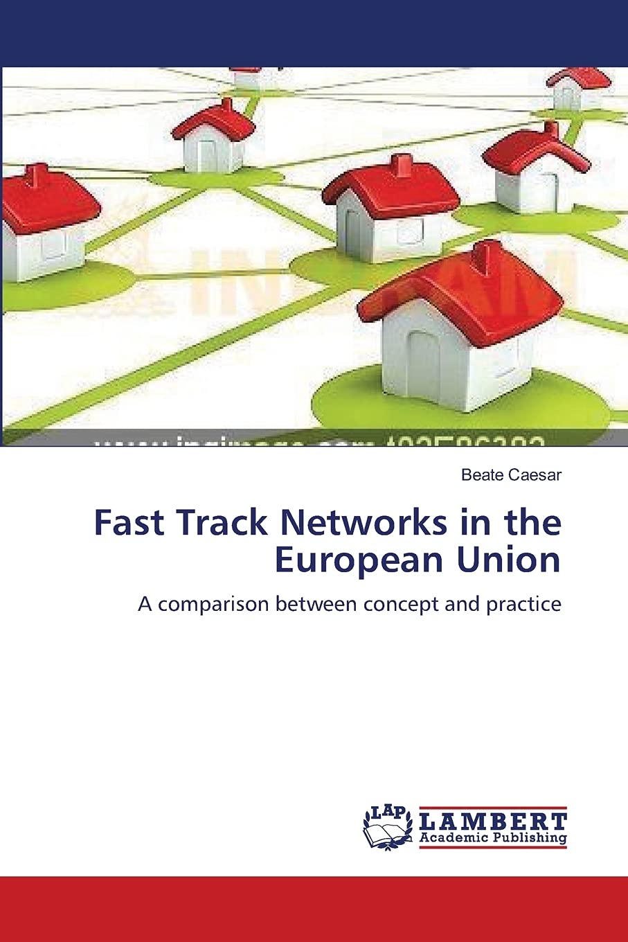 Fast Track Networks in the European Union: A comparison between concept and practice,Used