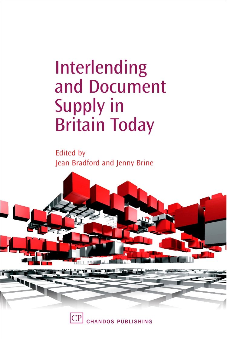 Interlending and Document Supply in Britain Today (Chandos Information Professional Series),Used
