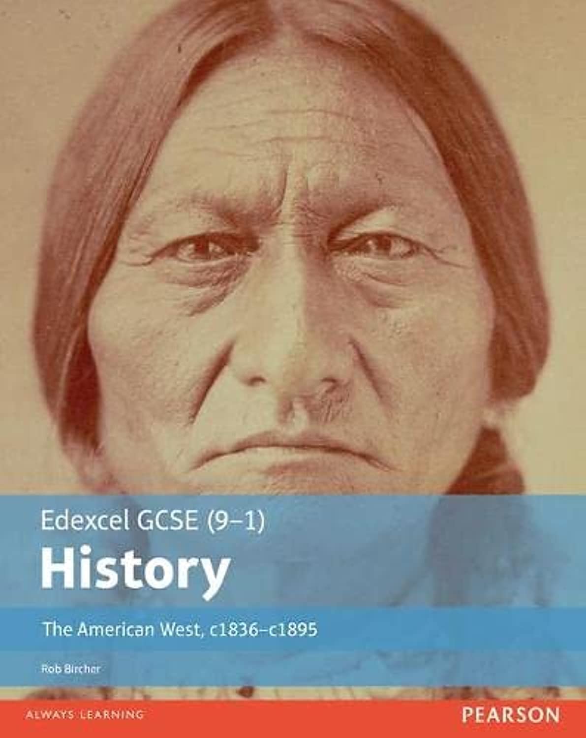 Edexcel GCSE (91) History The American West, c1835c1895 Student Book (EDEXCEL GCSE HISTORY (91)),Used