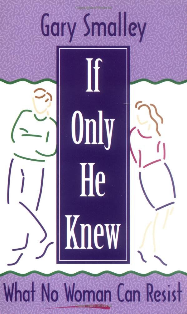 If Only He Knew: What No Woman Can Resist,Used