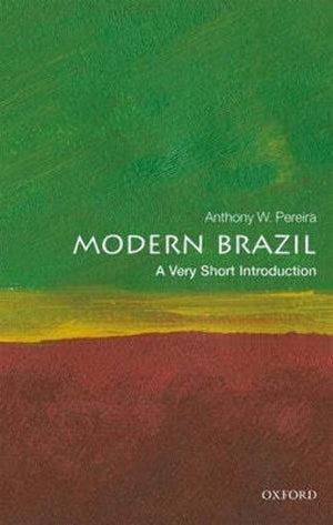 Modern Brazil: A Very Short Introduction (Very Short Introductions),Used