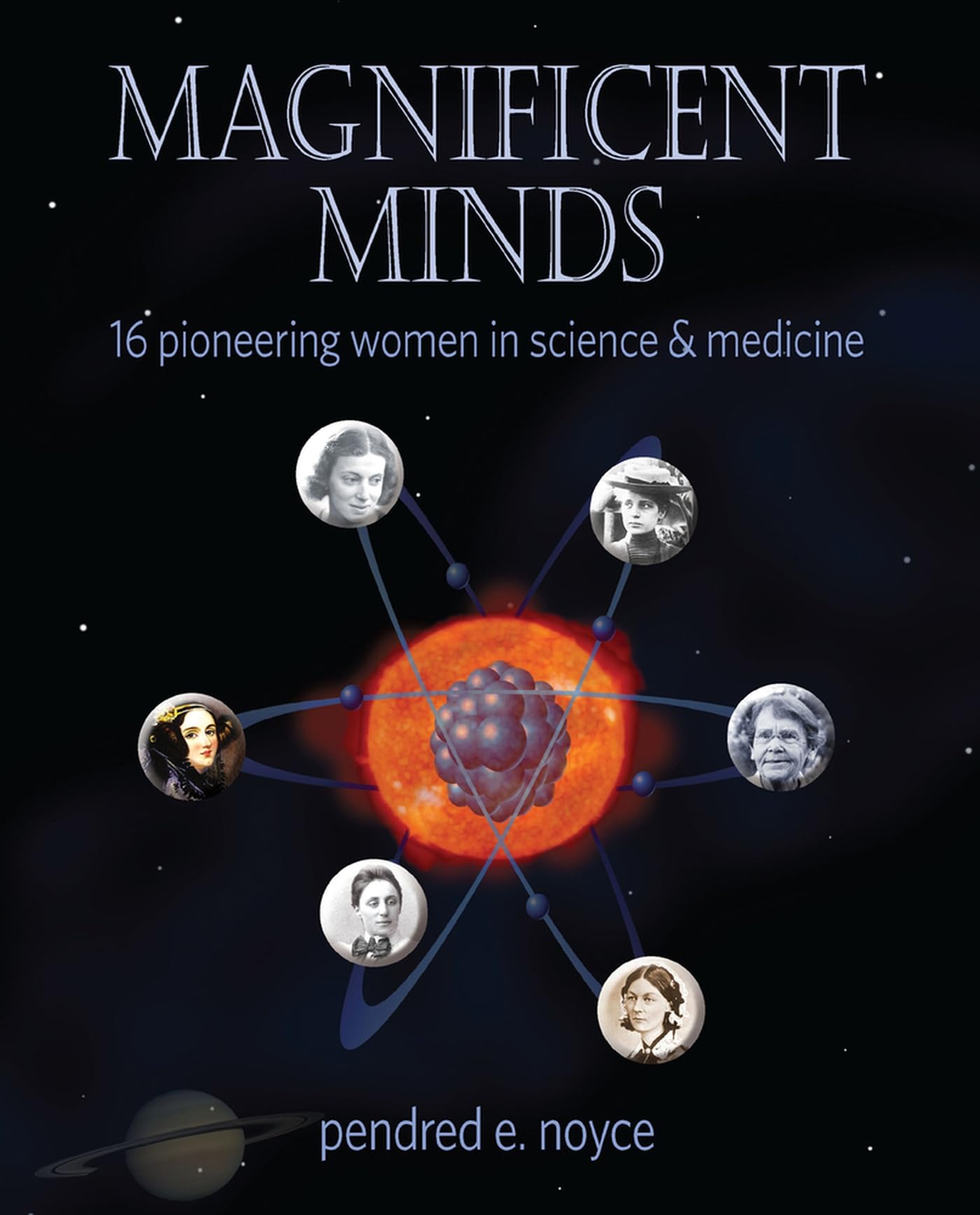 Magnificent Minds: Inspiring Women In Science