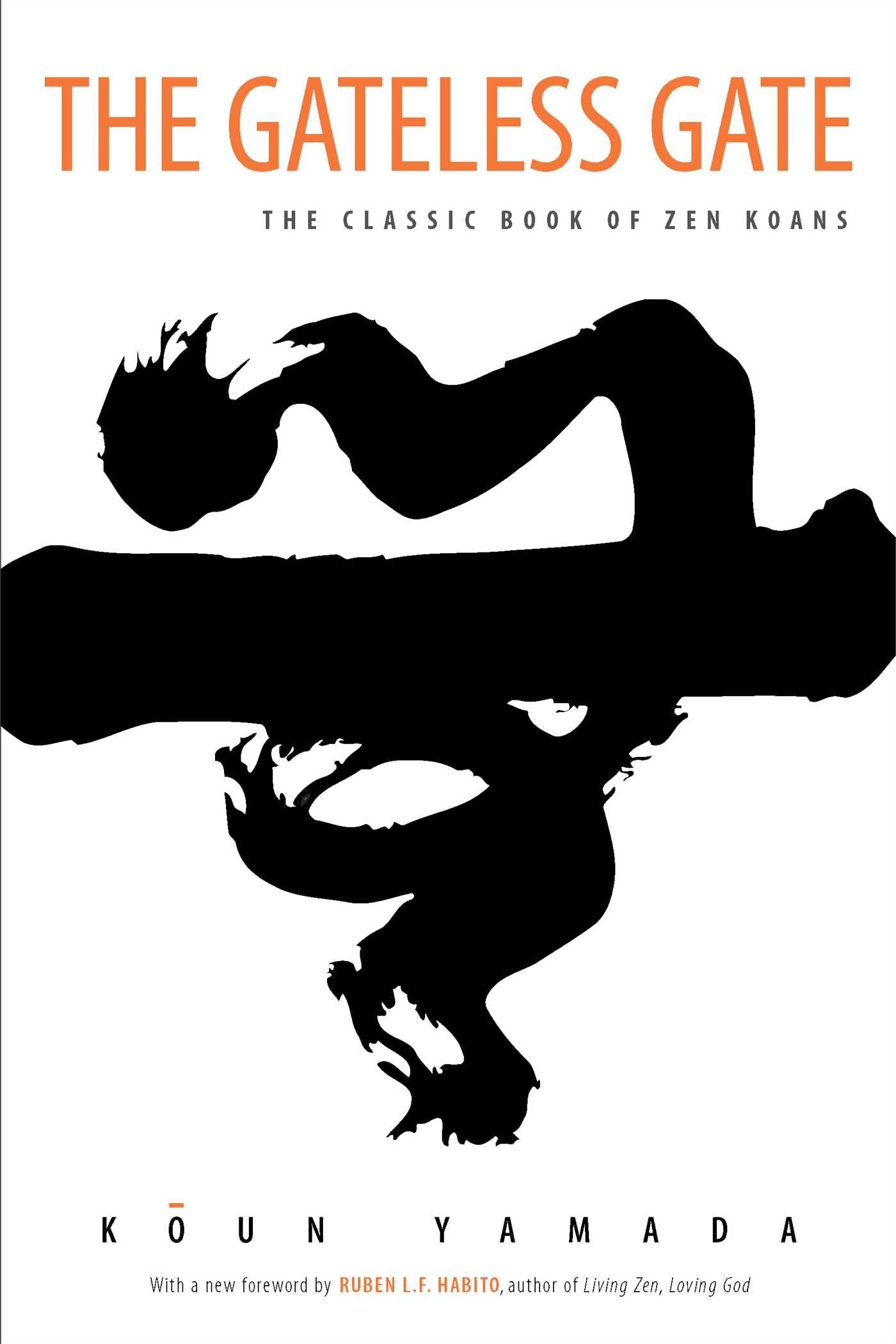 The Gateless Gate: The Classic Book Of Zen Koans,New