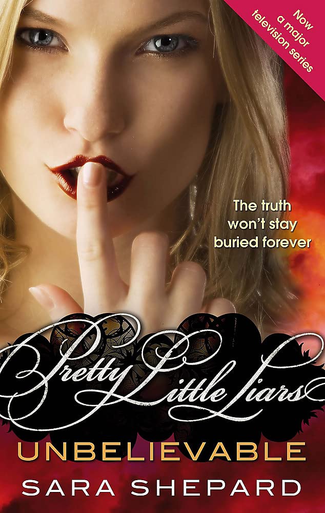 Unbelievable (Pretty Little Liars, Book 4),Used
