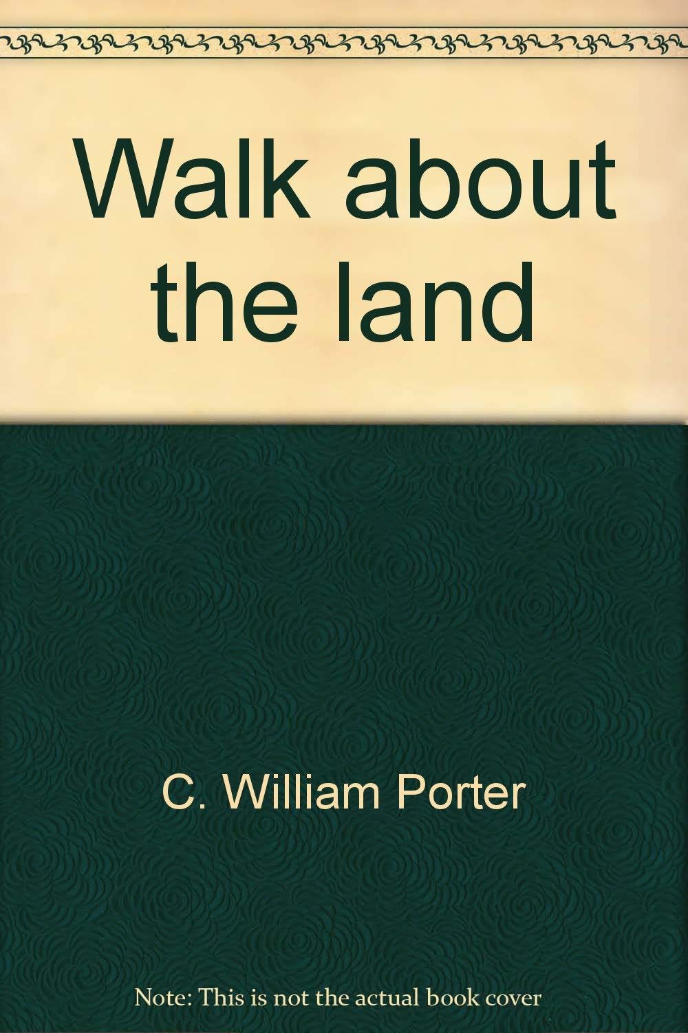 Walk about the land: God's time for Venezuela (Missionary reading books),Used