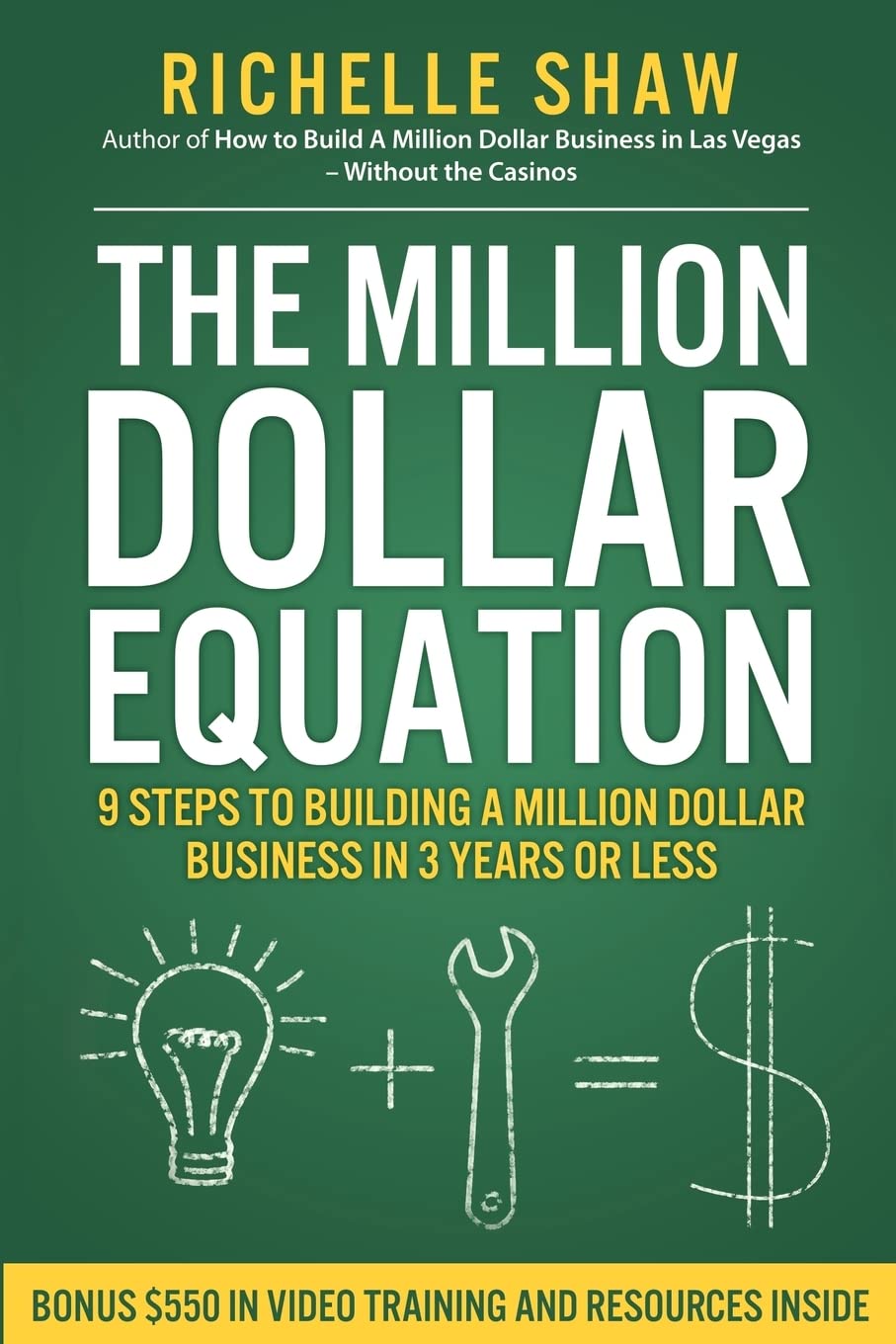 The Million Dollar Equation: How to build a million dollar business in 3 years or less,Used