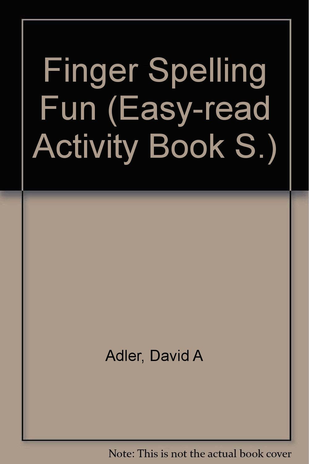 Finger Spelling Fun (Easyread Activity Book),Used
