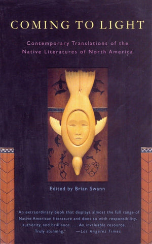 Coming to Light: Contemporary Translations of the Native Literatures of North America,Used