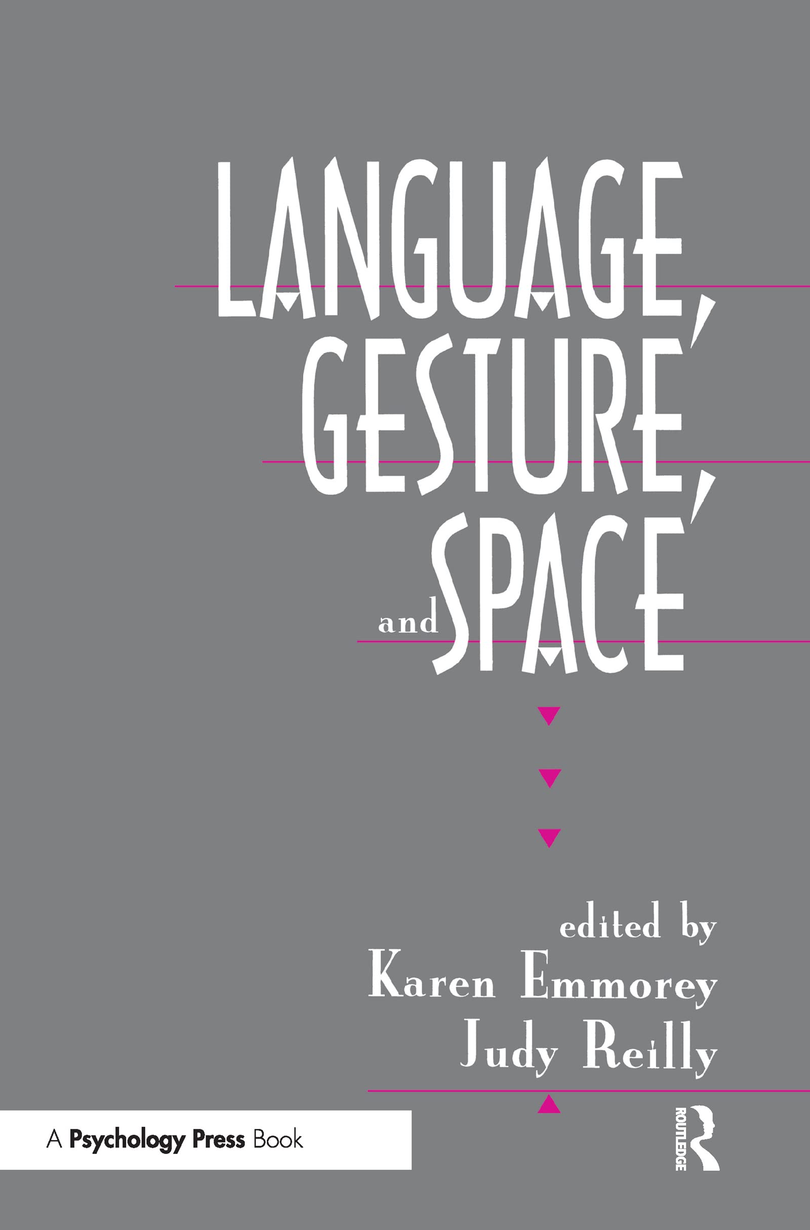 Language, Gesture, and Space,New